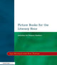 Book cover of: Picture Books for the Literacy Hour. By: Merchant.