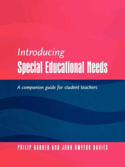 Book cover of: Introducing Special Educational Needs. By: Philip Gardner