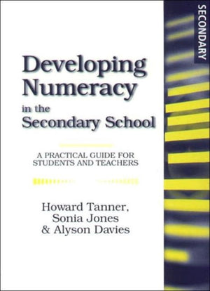 Developing Numeracy in the Secondary School
