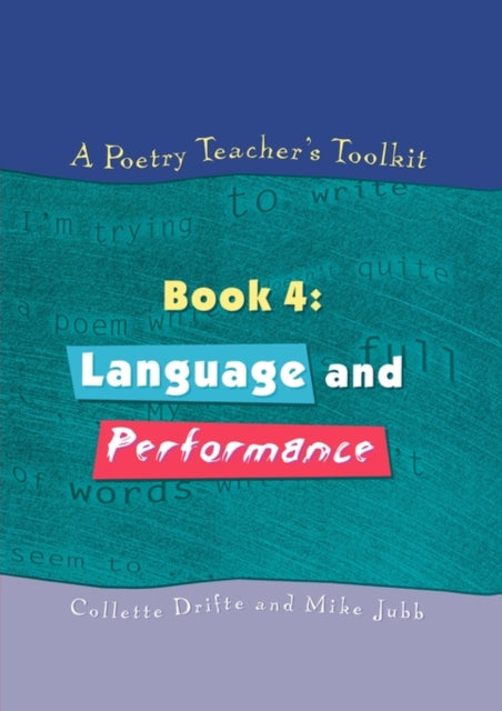 Book cover of: Poetry Teacher's Toolkit. By: Collette Drifte