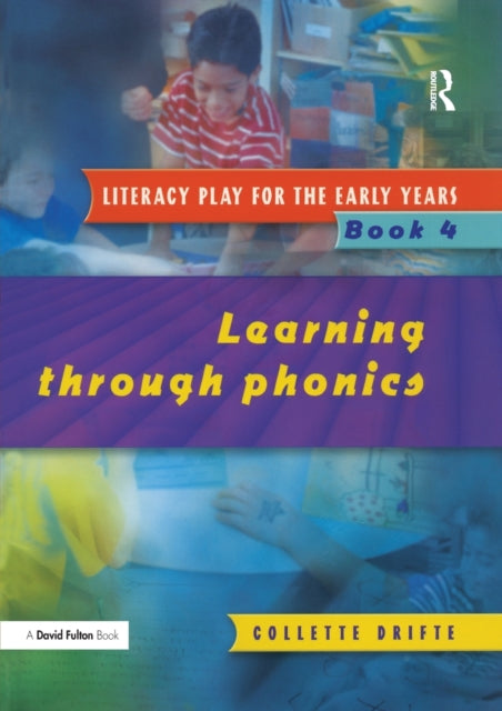Book cover of: Literacy Play for the Early Years Book 4. By: Collette Drifte