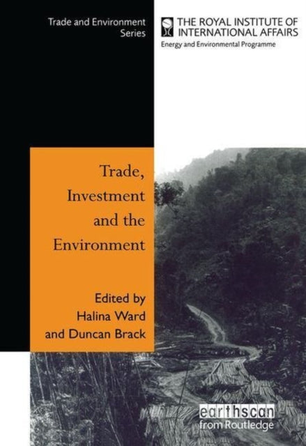 Book cover of: Trade Investment and the Environment. By: Editors
