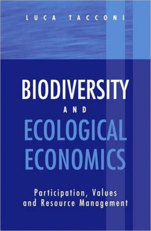 Biodiversity and Ecological Economics