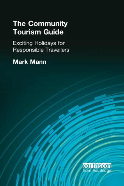 Book cover of: Community Tourism Guide. By: Mark Mann