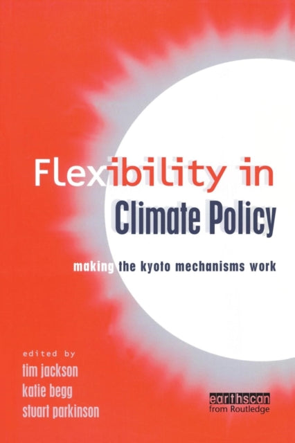 Book cover of: Flexibility in Global Climate Policy