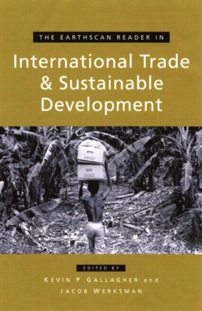 Book cover of: Earthscan Reader on International Trade and Sustainable Development