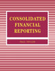 Book cover of: Consolidated Financial Reporting. By: Paul A. Taylor - undifferentiated