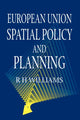 Book cover of: European Union Spatial Policy and Planning. By: D. Williams