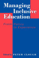 Book cover of: Managing Inclusive Education. By: Peter Clough