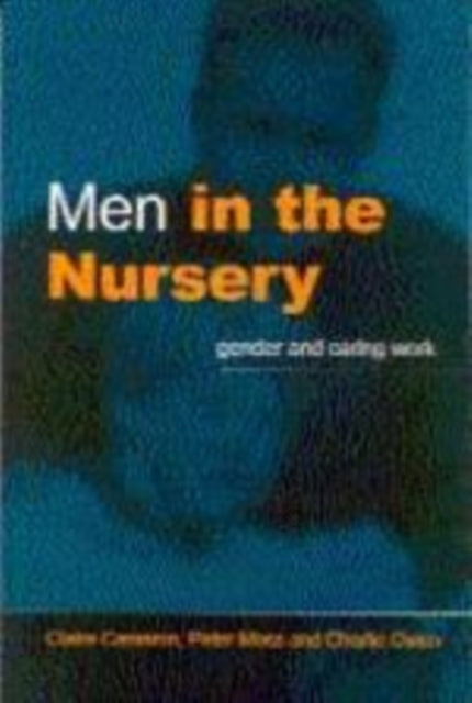 Book cover of: Men in the Nursery. By: Claire Cameron