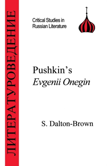 Book cover of: Pushkin's "Eugene Onegin". By: Sally Dalton-Brown