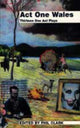 Book cover of: Act One Wales
