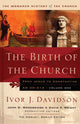 Book cover of: Birth of the Church. By: I. Davidson