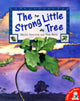 Book cover of: Strong Little Tree. By: Helen Peacock