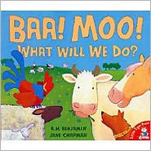 Baa, Moo, What Will We Do?
