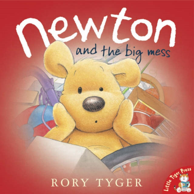 Book cover of: Newton and the Big Mess. By: Rory Tyger