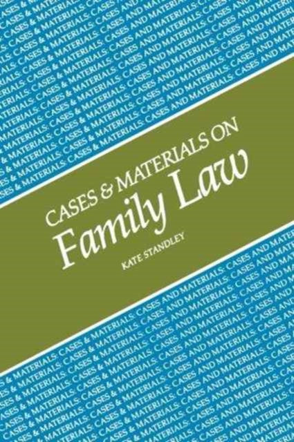 Book cover of: Cases and Materials on Family Law. By: Kate Standley