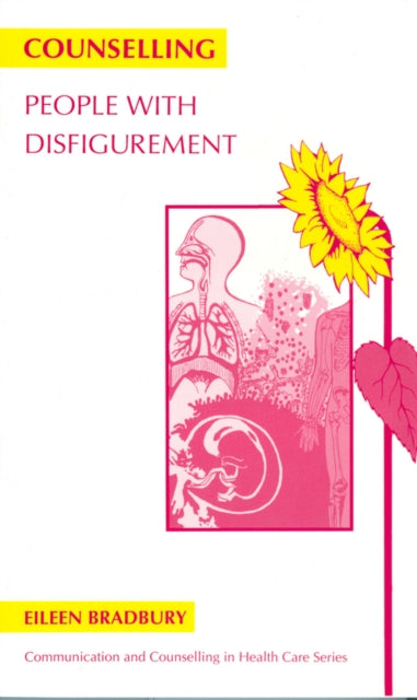 Book cover of: Counselling People with Disfigurement