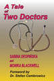 Book cover of: Tale of Two Doctors. By: Sabina Skopinska