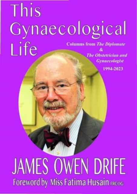 Book cover of: This Gynaecological Life