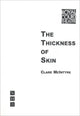 Book cover of: Thickness of Skin. By: Clare McIntyre