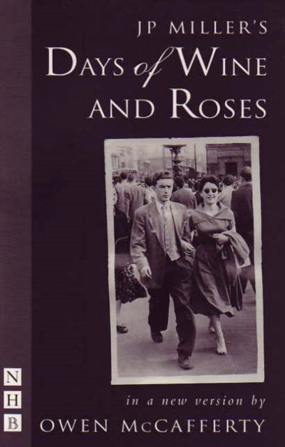 Book cover of: Days of Wine and Roses. By: Owen McCafferty