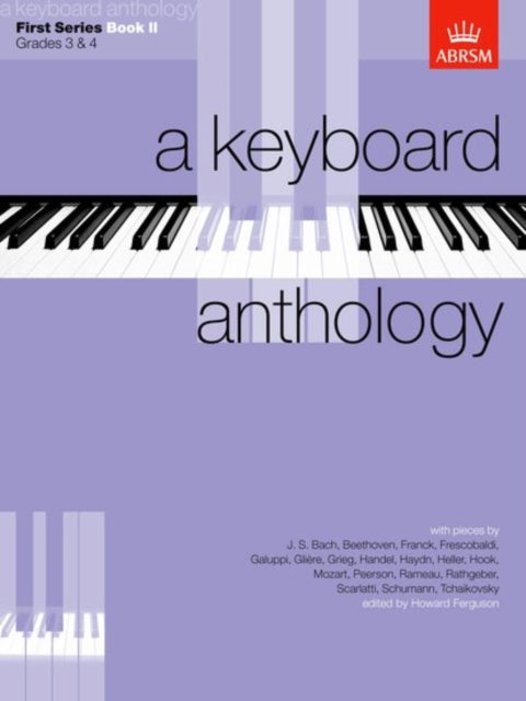 Book cover of: Keyboard Anthology, First Series, Book II. By: Howard Ferguson