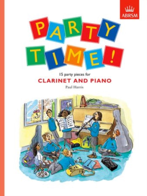 Book cover of: Party Time! 15 party pieces for clarinet and piano