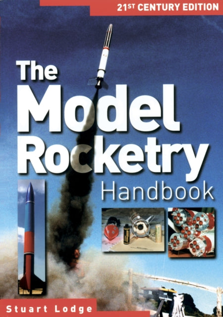 Book cover of: Model Rocketry Handbook. By: Stuart Lodge