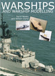 Book cover of: Warships and Warship Modelling. By: David Wooley