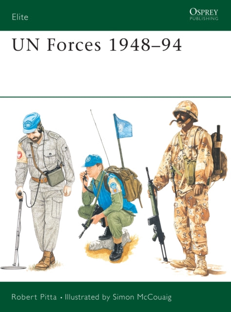Book cover of: UN Forces 1948–94. By: Robert Pitta