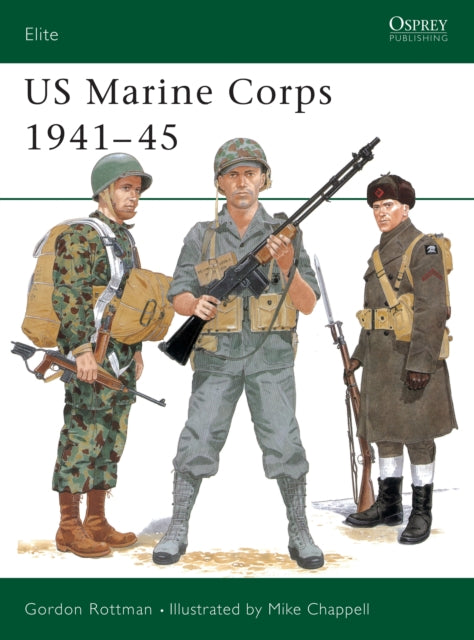 Book cover of: US Marine Corps 1941–45. By: Gordon L. Rottman