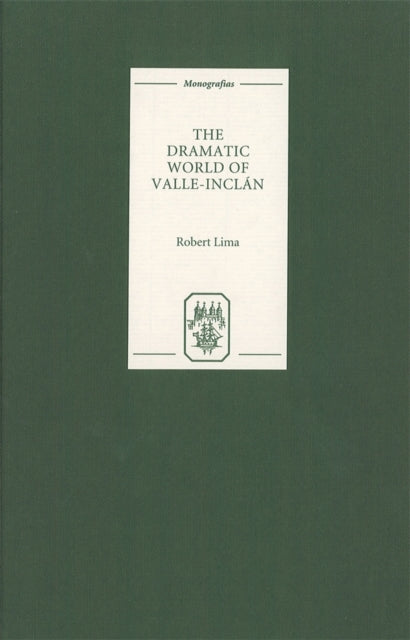 Book cover of: Dramatic World of Valle-Inclan
