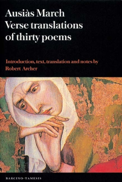 Book cover of: Ausias March: Verse Translations of Thirty Poems. By: Ausiàs March