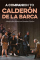 Book cover of: Companion to Calderon de la Barca. By: Jonathan W. Thacker