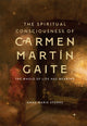 Book cover of: Spiritual Consciousness of Carmen Martin Gaite. By: Anne-Marie Storrs