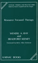Book cover of: Resource Focused Therapy. By: Wendel A. Ray