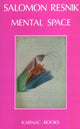 Book cover of: Mental Space. By: Salomon Resnik