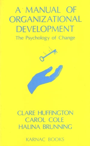 A Manual of Organizational Development