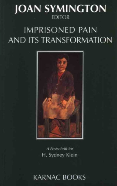 Book cover of: Imprisoned Pain and Its Transformation. By: Joan Symington