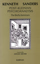 Book cover of: Post-Kleinian Psychoanalysis. By: Kenneth Sanders