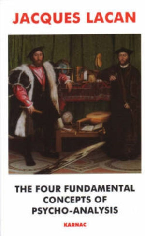 Four Fundamental Concepts of Psycho-Analysis