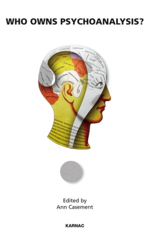 Who Owns Psychoanalysis?