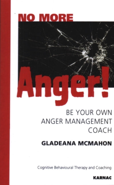Book cover of: No More Anger!. By: Gladeana McMahon