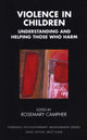 Book cover of: Violence in Children. By: Rosemary Campher