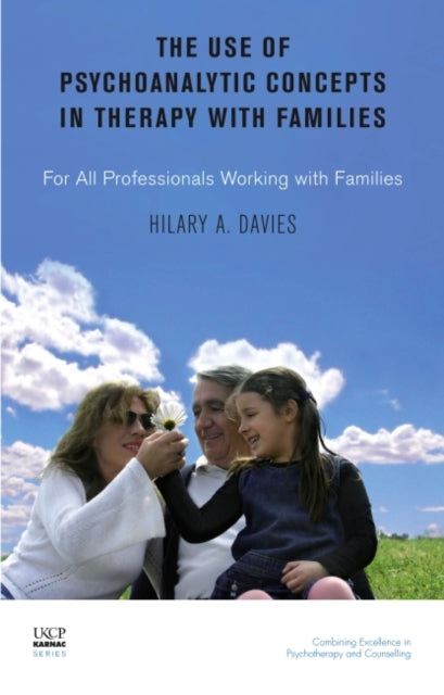 Book cover of: Use of Psychoanalytic Concepts in Therapy with Families. By: Hilary A. Davies