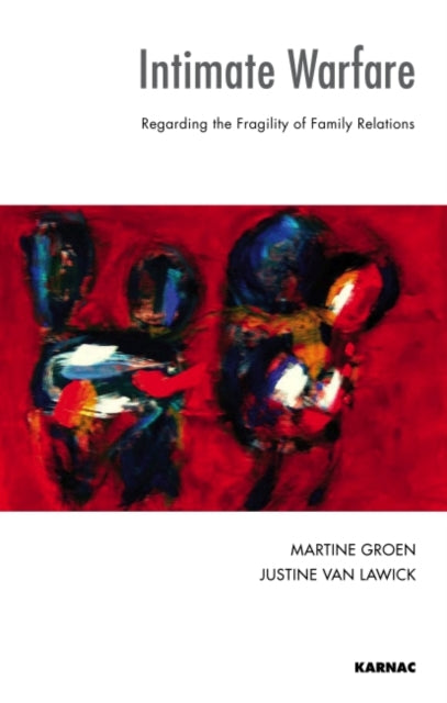 Book cover of: Intimate Warfare. By: Martine Groen