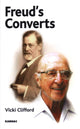 Book cover of: Freud's Converts. By: Vicki Clifford