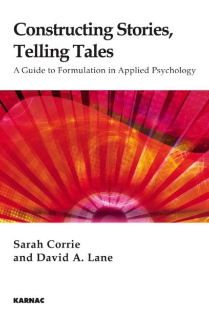 Book cover of: Constructing Stories, Telling Tales. By: Sarah Corrie