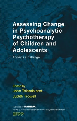 Assessing Change in Psychoanalytic Psychotherapy of Children and Adolescents